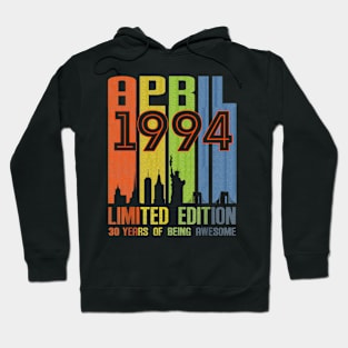 April 1994 30 Years Of Being Awesome Limited Edition Hoodie